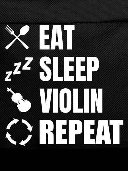 Eat Sleep Violin Repeat