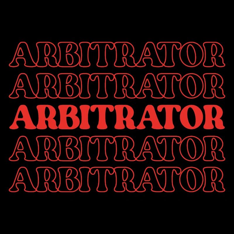 Arbitrator Arbiter Judge Referee Mediator Umpire