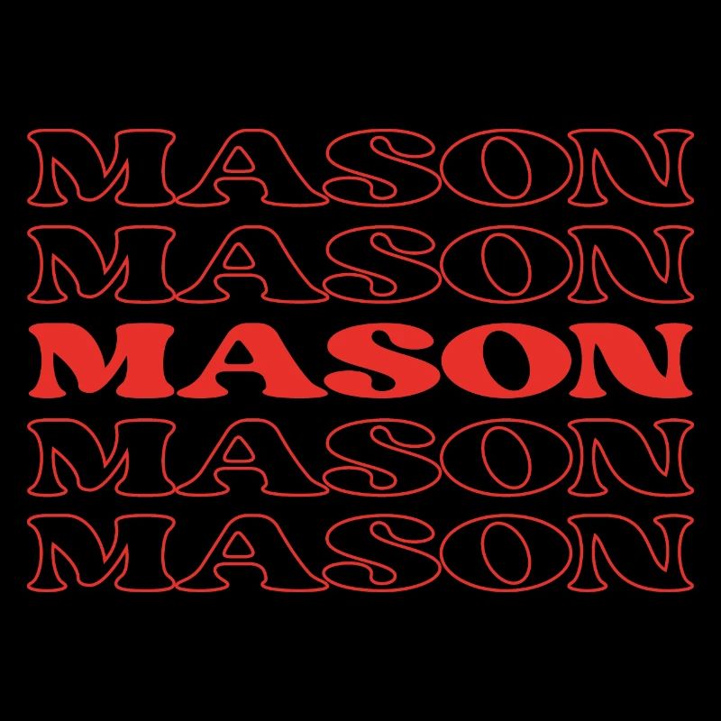 Mason Funny Appreciation Quotes