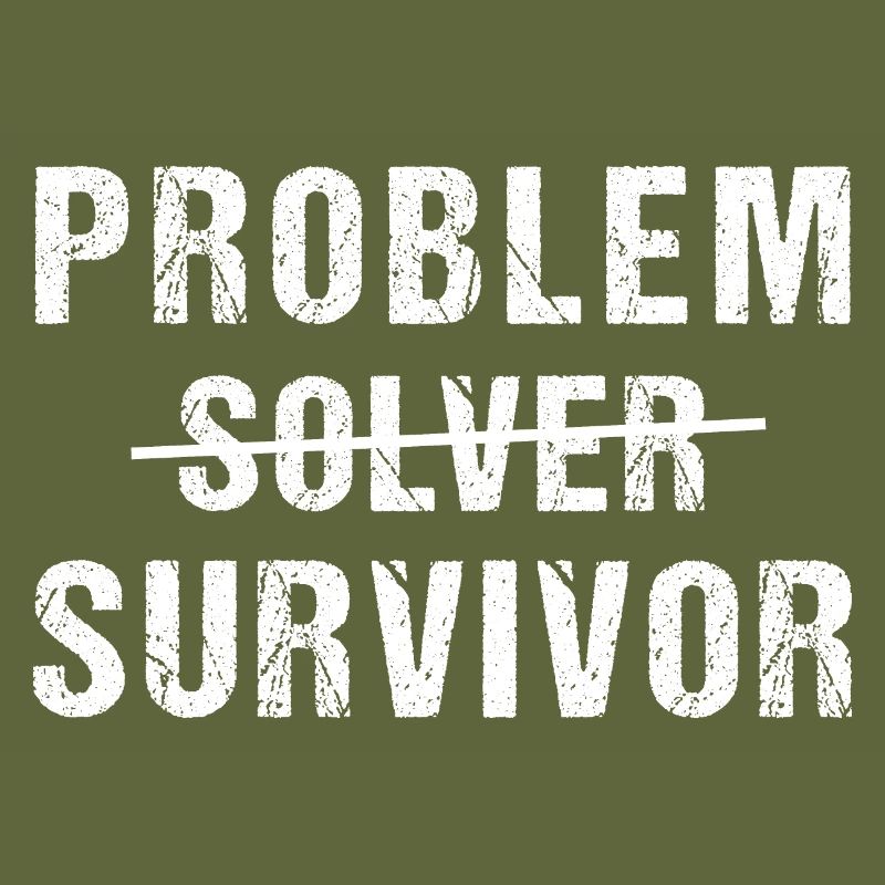 Problem Survivor not Solver