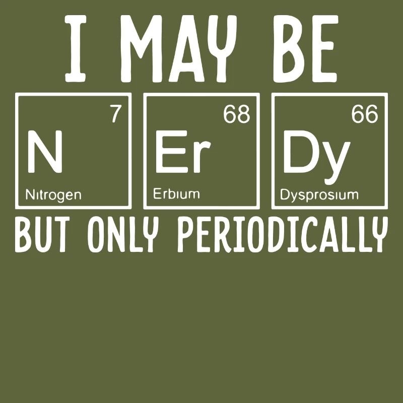 Je suis un nerd période chimie science