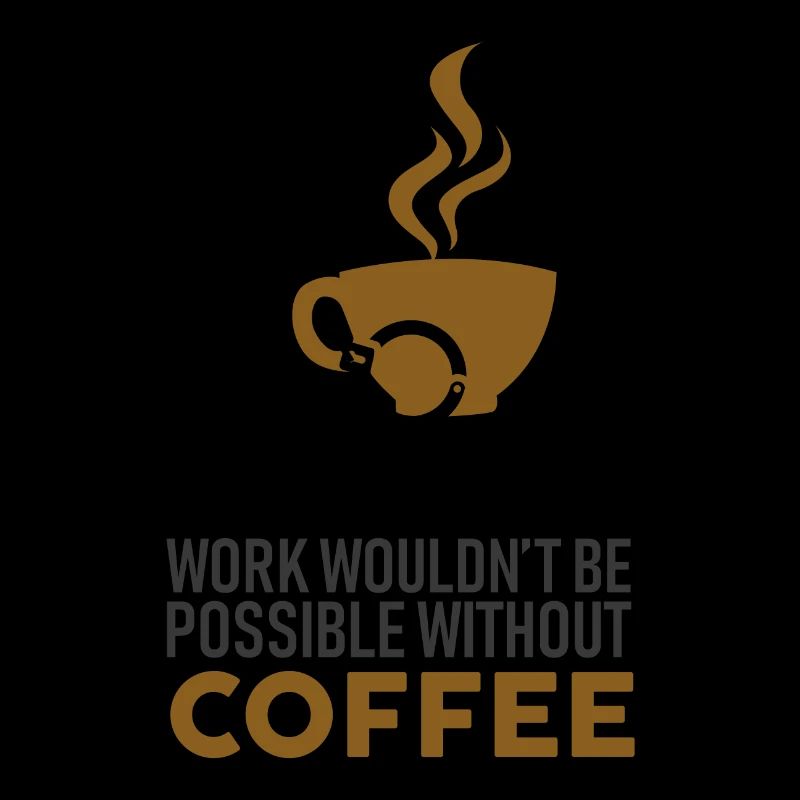 Police work without coffee IS NOT POSSIBLE!