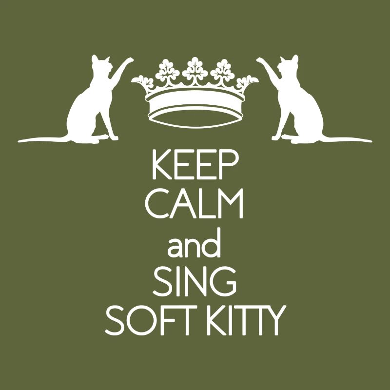 Keep Calm and sing Soft Kitty Gift