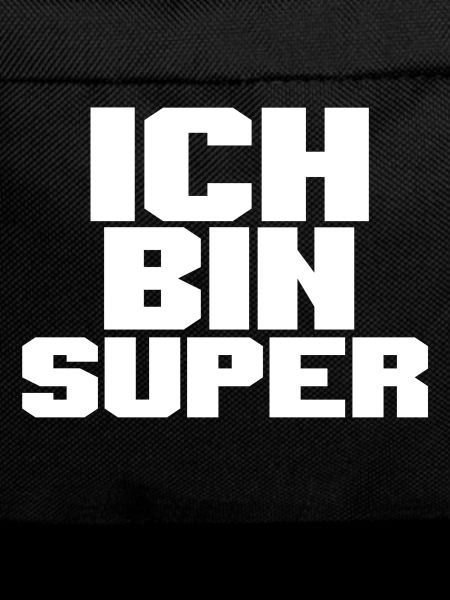 ICH BIN SUPER