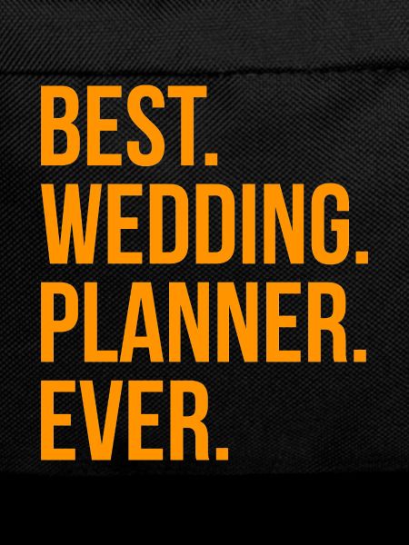 Best Wedding Planner Ever Geschenk