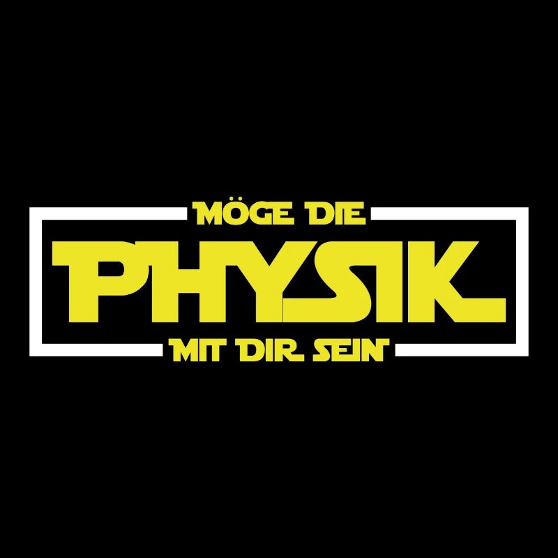 Möge die Physik mit dir sein Physiker Geschenk