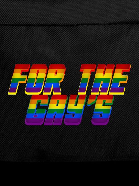 for the gays