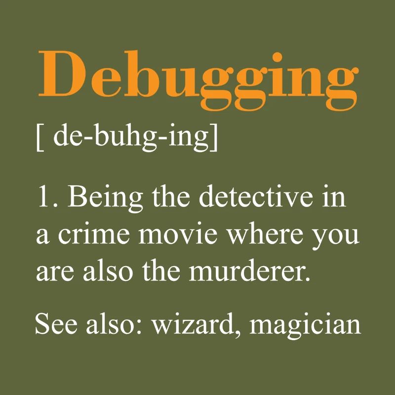 Debugging see also wizard magician Geschenk Nerd