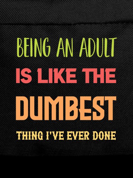 Being An Adult