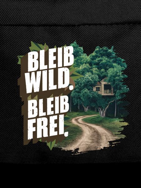 Stay wild, stay free