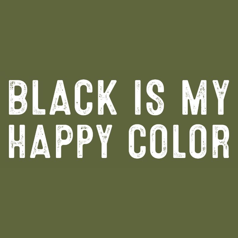 Black is My Happy Color