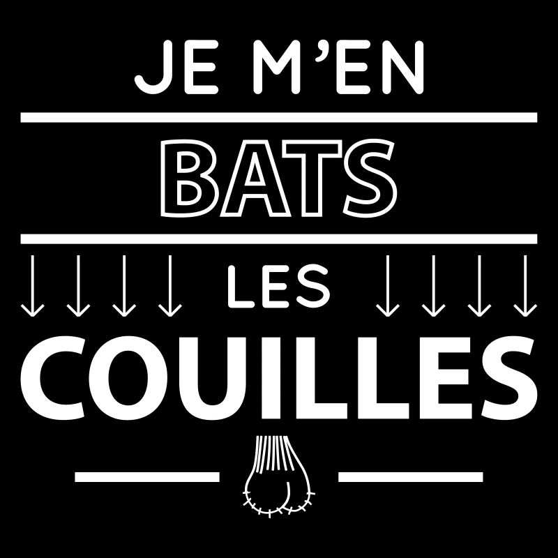 Je men bats les couilles