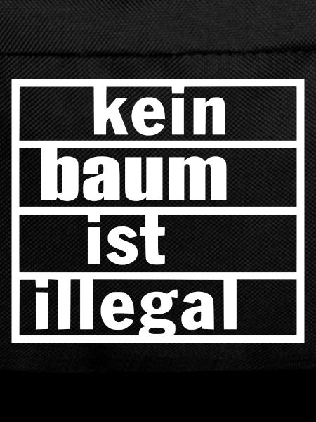 No tree is illegal