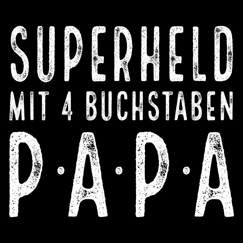 PAPA - Superheld mit 4 Buchstaben