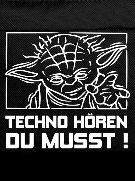 TECHNO HÖREN DU MUSST ! +