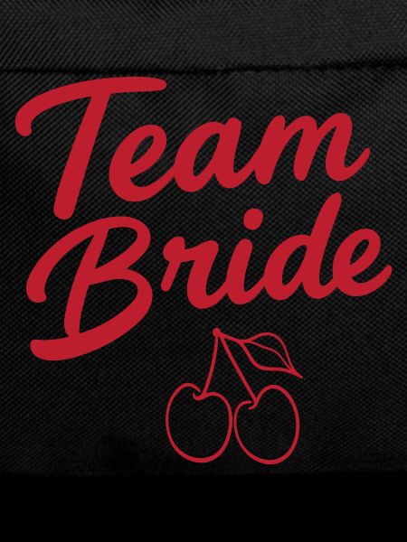 Team Bride Kirsche 
