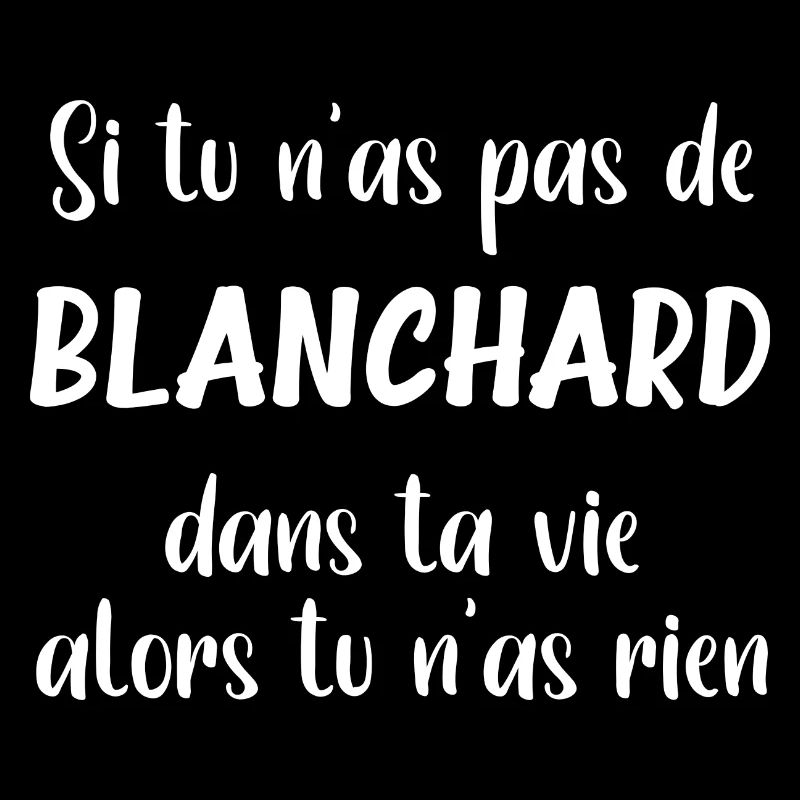 Si tu n'as pas de Blanchard alors tu n'as rien