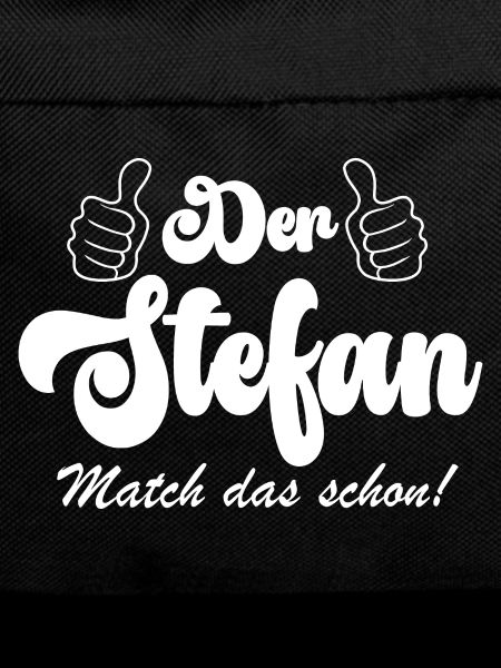 der Stefan match das schon