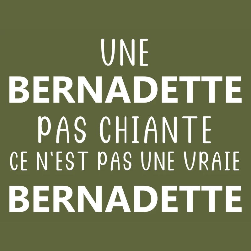 Pas chiante ce n'est pas un vraie Bernadette