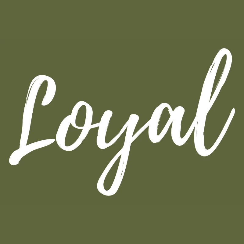 Loyal Loyalty