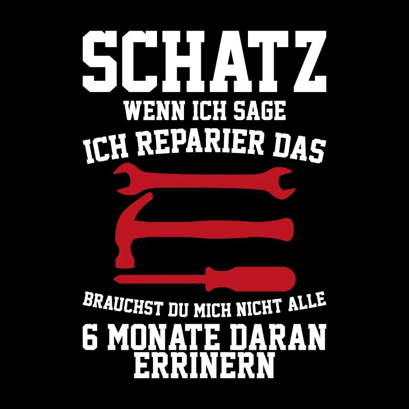 Schatz als ich sage ich mache erinnere mich nicht
