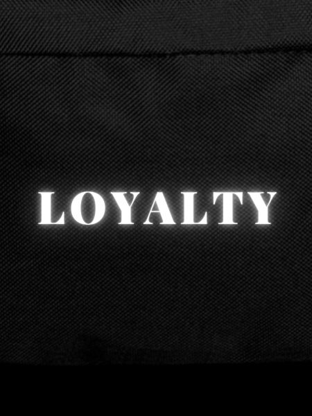 Loyalty
