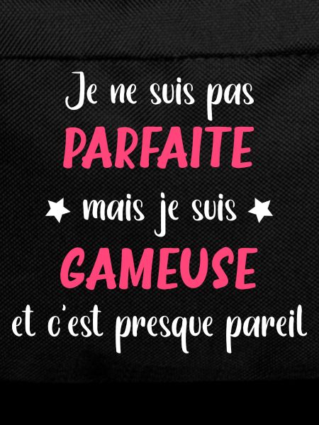 Parfaite gameuse