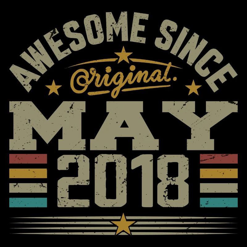 Vintage May 2018 May 2018 Born in May 2018 Original