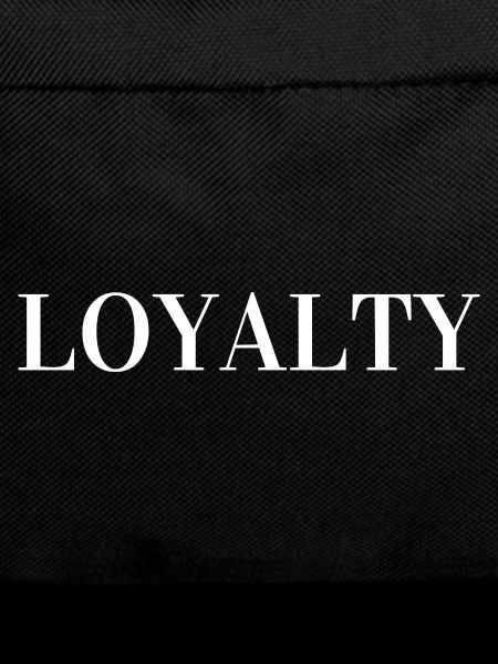 Loyalty