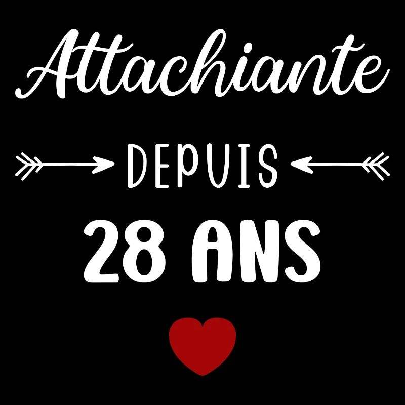 Attachiante depuis 28 ans