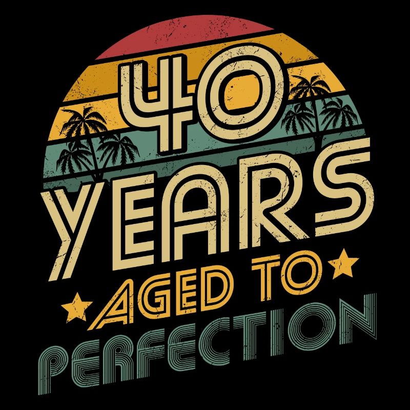 40e anniversaire - 40 ans mûris à la perfection
