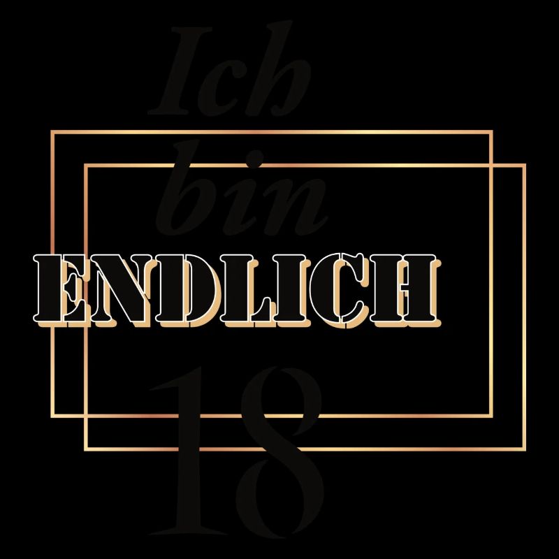 Ich bin endlich 18
