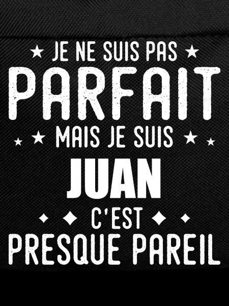 Juan: authentic, imperfect, top, perfection