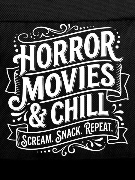 Horror Movies & Chill