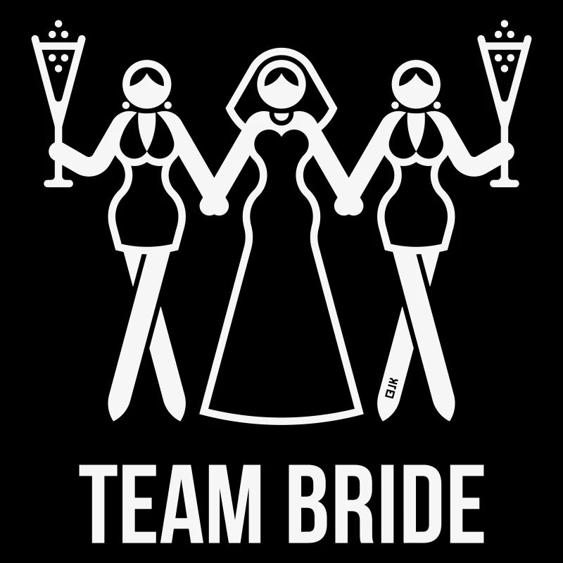 Team Bride (Bachelorette Party 3some / White)