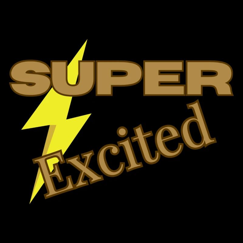Super Excited (Positive Design)