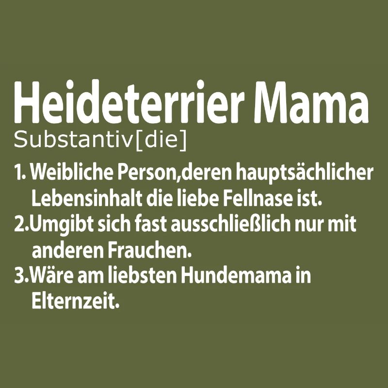 Heideterrier Mama Definition