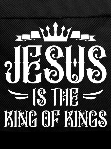Jesus is king
