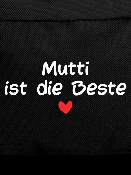 Mutti ist die Beste