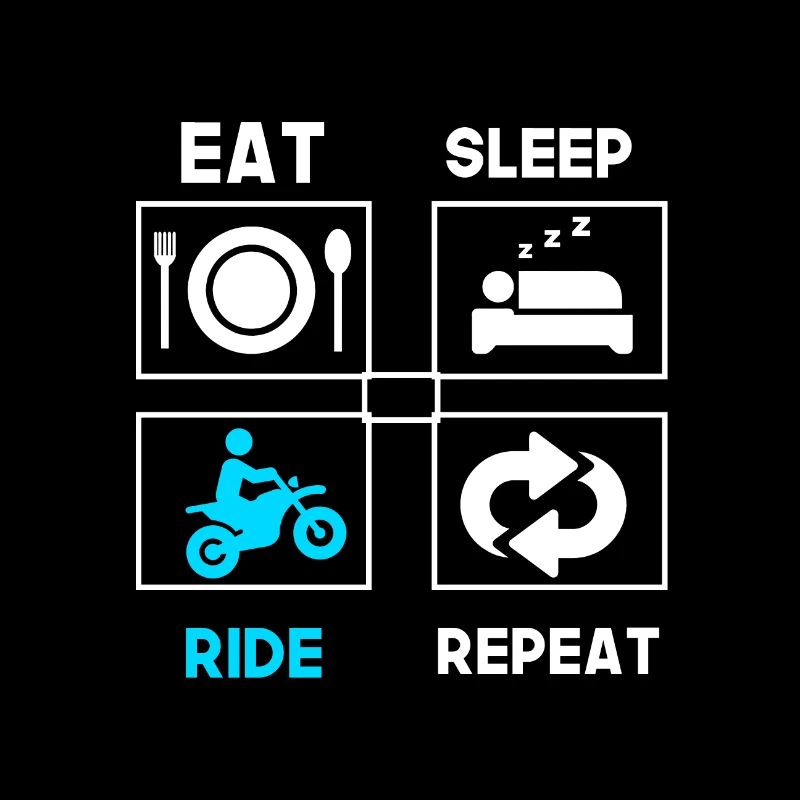 Eat Sleep Ride Repeat motorcycle