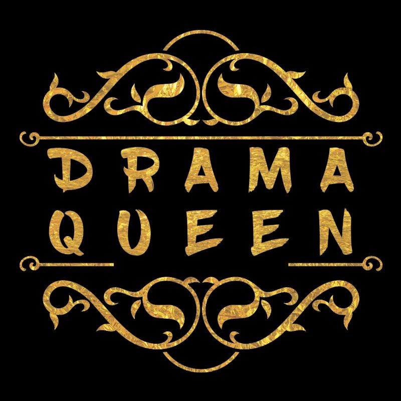 Drama Queen