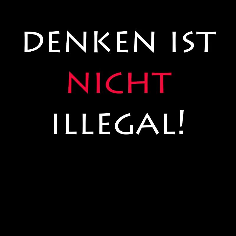 Denken ist nicht illegal