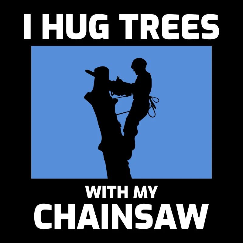 Arborist Tree Surgeon Climber Arboriculture Drôle