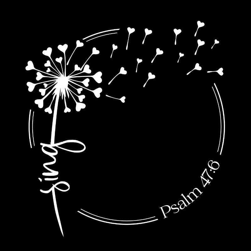 Christian Dandelion design sing Psaume 47:6