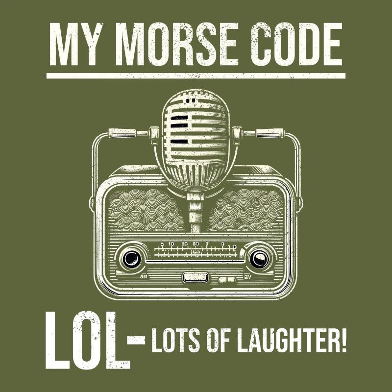 Ham Radio Operator Morse Code Lol Funny Saying