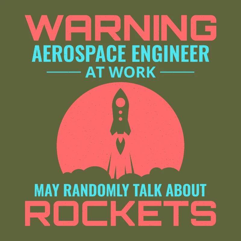 Aerospace Engineer Astronautical Rocket Scientist