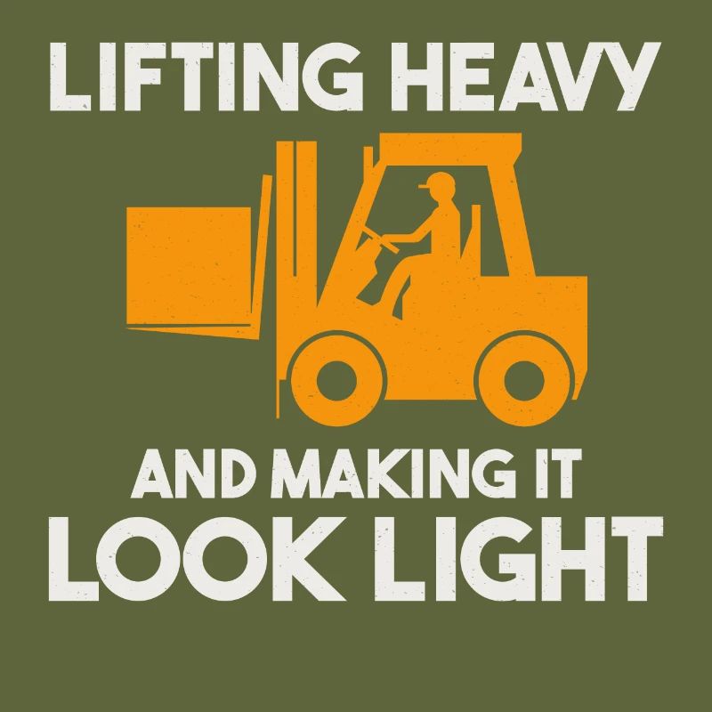 Forklift Operator Heavy Equipment Driver Funny