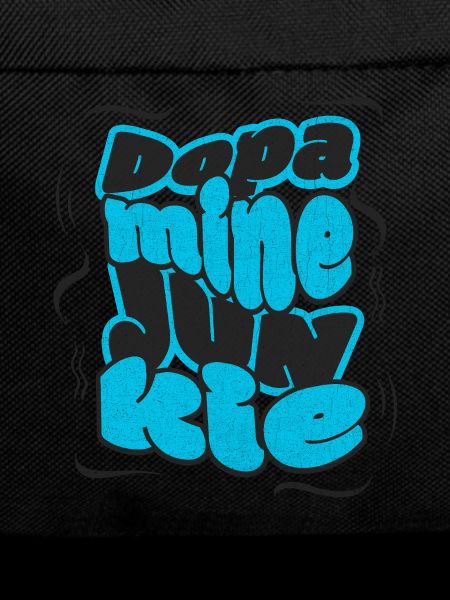Dopamine Junkie