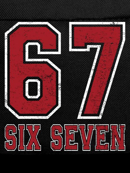 67 Six Seven