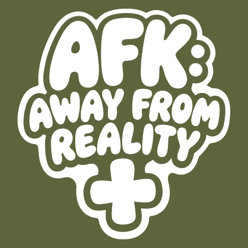 AFK away from reality
